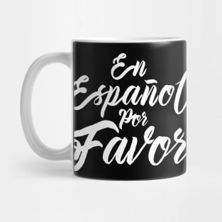 Spanish Teacher Gifts Maestra En Espanol Por Favor Mug